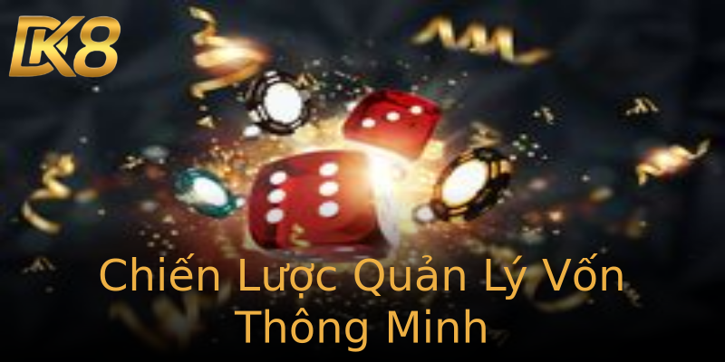 Chiến Lược Quản Lý Vốn Thông Minh Chiến Lược Quản Lý Vốn Thông Minh