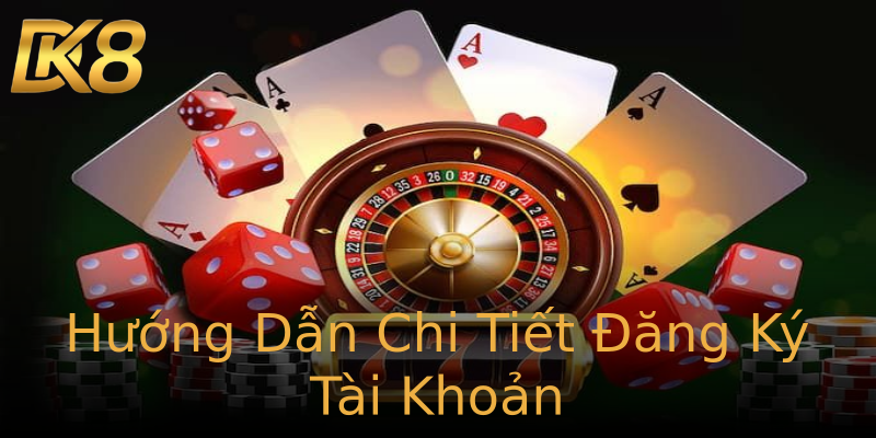 Hướng Dẫn Chi Tiết Đăng Ký Tài Khoản Hướng Dẫn Chi Tiết Đăng Ký Tài Khoản